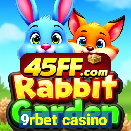 9rbet casino